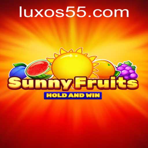 Descubra o Mundo de SunnyFruits: Aventura, Estratégia e Diversão Com LUXO55